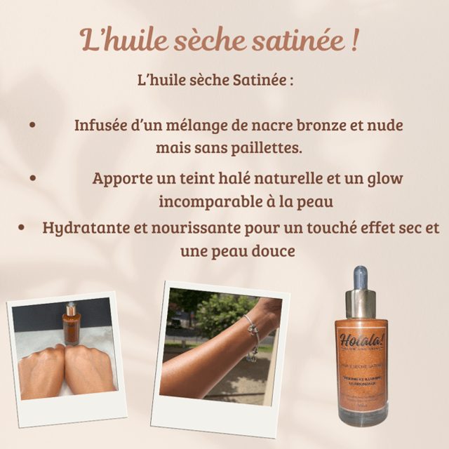 L’Huile sèche satinée 